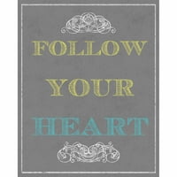 Slijedite svoje srce II zidna umjetnost, siva